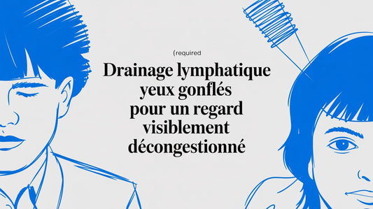 Drainage lymphatique yeux gonflés pour un regard visiblement décongestionné