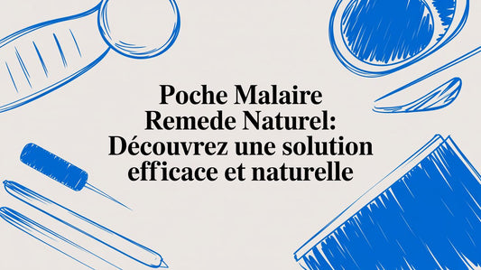 Poche malaire remede naturel: découvrez une solution efficace et naturelle