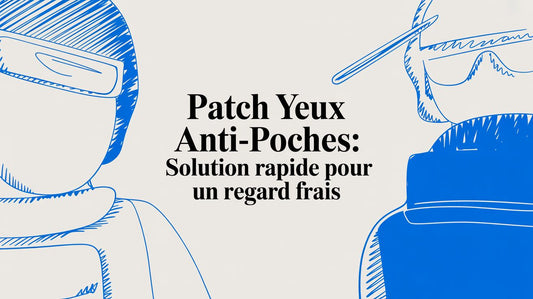 Patch yeux anti-poches: solution rapide pour un regard frais